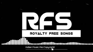 Indian Music [ No Copyright ]