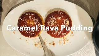 How to make yummy caramel rava pudding #tasty👌👌