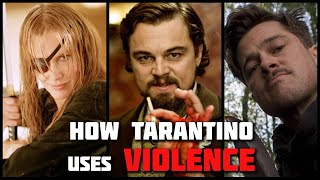 How Quentin Tarantino Uses Violence