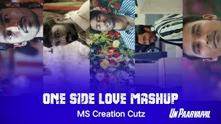 One side love mashup status tamil❣️ | Dhanush love whatsapp status❣️ | Un paarvaiyil vizhundha Efx❣️