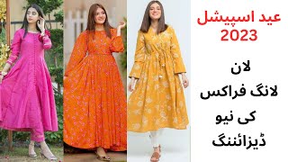 New lawn long frock designs 2023 | Eid Special designing ideas
