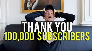 100K subs Q&A - THANK YOU