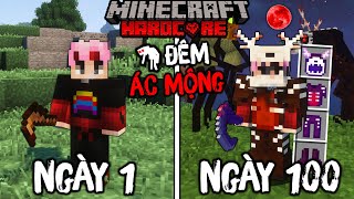 Tóm Tắt Minecraft 100 Ngày Trong ĐÊM ÁC MỘNG Siêu Khó