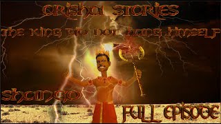 📖 A STORY OF SHANGO⚡️⚡️FROM THE YORUBA ORISHAS 👑 THE KING DID NOT HANG HIMSELF ⛓ FULL EPISODE🌩 ⚖️ 🔥