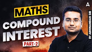 SSC CGL 2025 Classes |SSC CGL Maths Compound Interest | SSCCGL Foundation Batch 2025| Abhinandan Sir