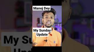 @manojdey / Manoj Dey First Video / #manojdey #shorts #youtubeshortsfeature #ytshortsindia