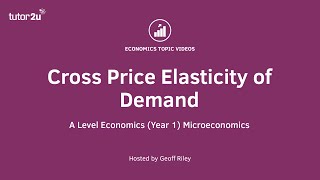 Cross Price Elasticity of Demand I A Level and IB Economics