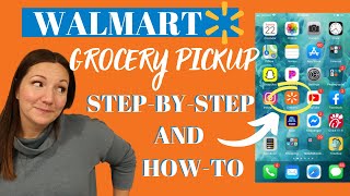 Walmart Grocery PickUp 🛒 Step By Step How To 💥 Easy