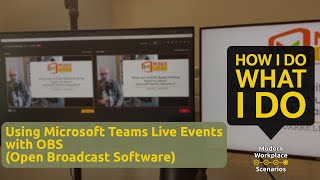 Using Microsoft Teams Live Events with OBS (Open Broadcast Software)