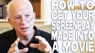 How To Get A Screenplay Made Into A Movie by Gary W. Goldstein