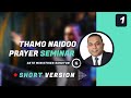#1. Prayer Seminar. The discipline of prayer and fasting. Session 1. Short version | THAMO NAIDOO