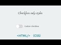 CSS Custom Checkbox Design