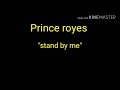 Prince royes 