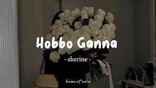Hobbo Ganna - Sherine | Lyrics Arabic + Latin + Terjemahan | حبه جنة - شيرين