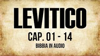 03 - Libro de Levitico - PARTE 1 (BIBBIA ITALIANA IN AUDIO)