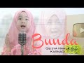 BUNDA (Cover) - QEISYA NAHLA KARNADI