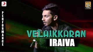 Velaikkaran Audio Launch - Anirudh Iraiva Performance