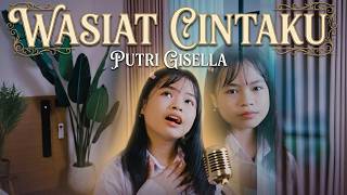 Wasiat Cintaku - Putri Gisella