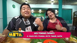 Kenta \u0026 Stefani Nyicipin Nasi Ponggol Bumiayu | ENAKNYA MANTUL (04/01/25) Part 3