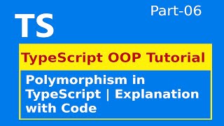 TypeScript Object Oriented Programming | Polymorphism | Method Overloading and Overriding | part-6