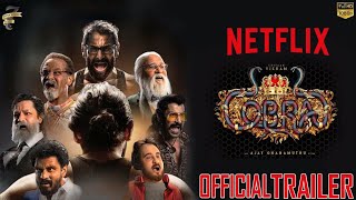 Cobra movie new update , Chiyaan Vikram , Ajay ganamuthu , OTT Or Theater , Cobra Trailer