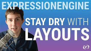 Stay DRY with Template Layouts in ExpressionEngine