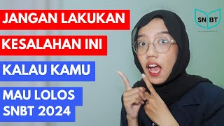 Jangan Sampe Kamu Gagal SNBT karna Kesalahan ini!