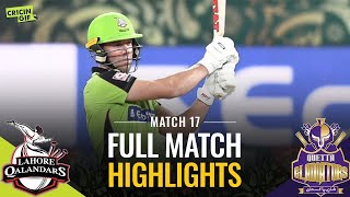 Match 16: Full Match Highlights Lahore Qalandars vs Quetta Gladiators | HBL PSL 5 | 2020