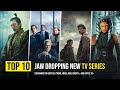 Top 10 Jaw-Dropping New TV Series Streaming on Netflix, Prime, Hulu, HBO, Disney+, and Apple TV+