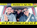 Ghaziabad UP To Agra Tour Plan || VCS Vlogs || VCS Cabs