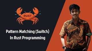 Rust part 29 # Pattern Matching Switch