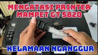 Mengatasi printer mampet lama tidak digunakan hp Gt 5820