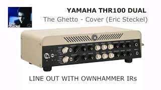 Yamaha THR100 Dual - Line out with Ownhammer IRs