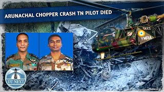 Arunachal chopper crash: One of the pilots identified as TN's Jayanth | Dt Next