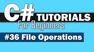 C# Tutorial for Beginners #36 - File IO (Reading, Writing, and Manipulating)