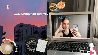 my 6am productive morning routine🌱✨