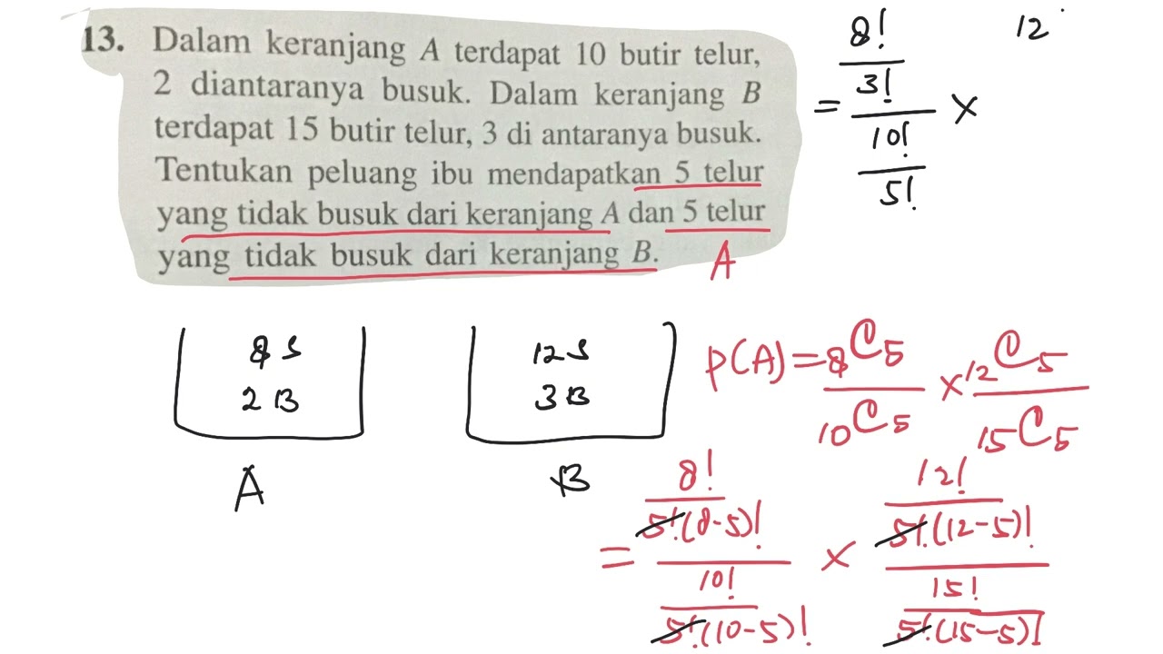 Dalam Keranjang A Terdapat 10 Butir Telur,2 Diantaranya Busuk,dalam ...