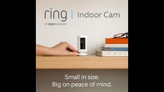 Ring Indoor Camera Unboxing and Setup Guide  | Home Security Revolution”