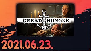 Dread Hunger (2021-06-24)