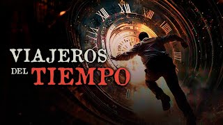 ⭕ VIAJEROS EN EL TIEMPO | PULSO #77 ⭕