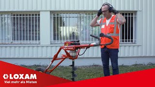 Erdbohrer richtig bedienen | LOXAM (Anleitung Erdbohrer)