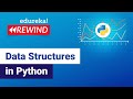 Data Structures In Python | List, Dictionary, Tuple, Set In Python | Python Training| Edureka Rewind