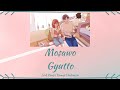 Mosawo - ぎゅっと (Gyutto / Erat) | LIRIK KANJI/ROMAJI/INDONESIA