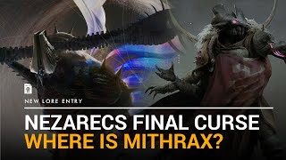 Destiny 2 Lore - Where is Mithrax? (Nezarec's End)