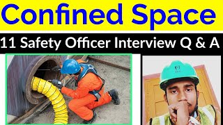 Confined Space Safety Interview Questions \u0026 Answers For Safety Officer || Confined Space Safety