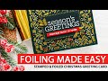 Christmas Foiling Made Easy!