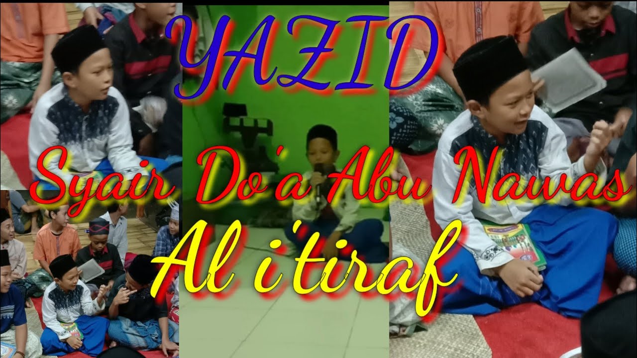 Merinding Syair Do A Abu Nawas Al I Tiraf Yazid Youtube Music