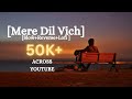 Mera Dil Vich | Babbu Maan Singh | Slow+Reverse+Lofi | Edit By | DLS...