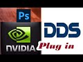 Photoshop   Installing DDS Plugin  Nvidia Plugin Tool