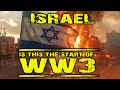 ISRAEL: Is this the start of WW3?